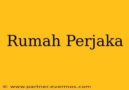 Rumah Perjaka