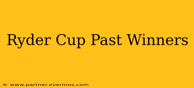 Ryder Cup Past Winners
