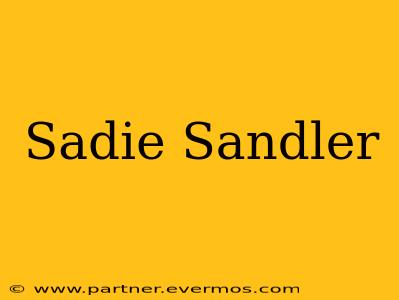 Sadie Sandler