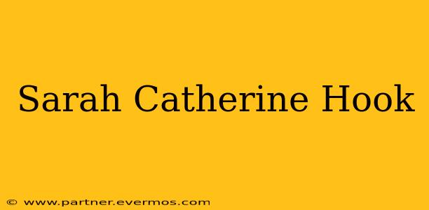 Sarah Catherine Hook