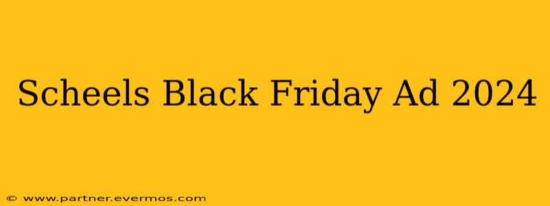 Scheels Black Friday Ad 2024
