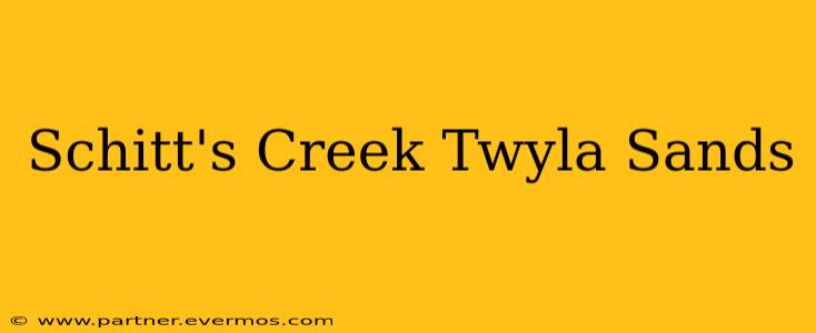 Schitt's Creek Twyla Sands