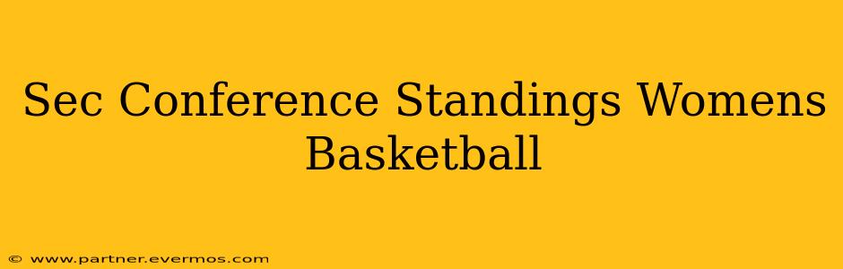 Sec Conference Standings Womens Basketball