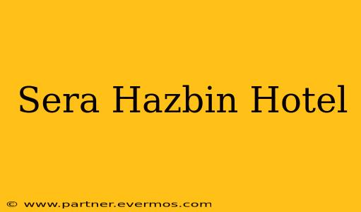 Sera Hazbin Hotel