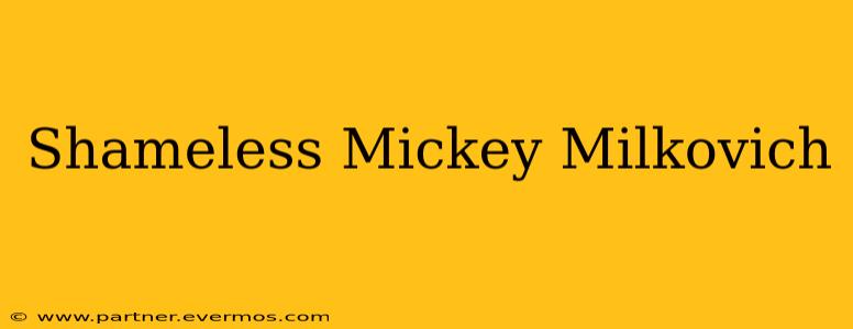 Shameless Mickey Milkovich