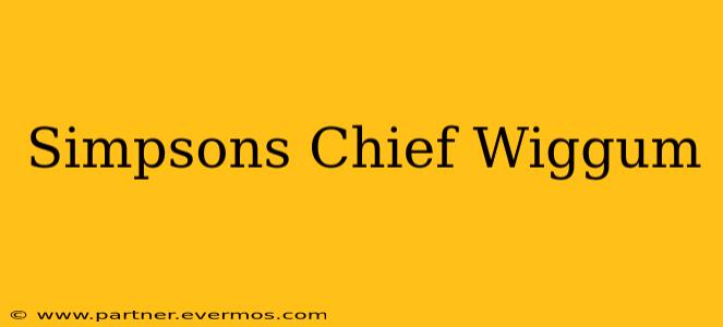 Simpsons Chief Wiggum