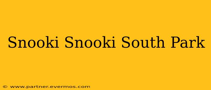 Snooki Snooki South Park