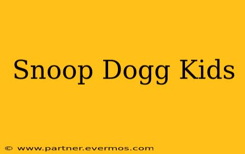 Snoop Dogg Kids