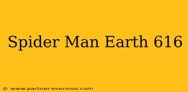 Spider Man Earth 616