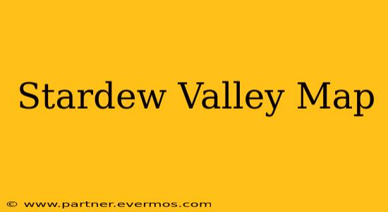 Stardew Valley Map