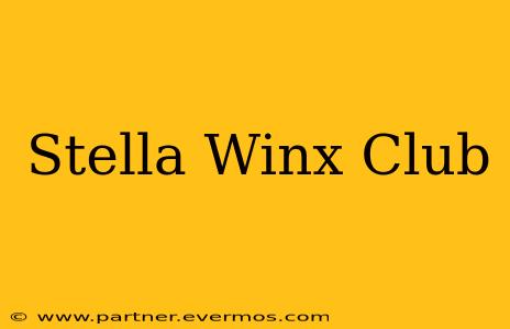 Stella Winx Club