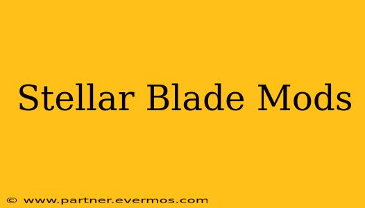 Stellar Blade Mods