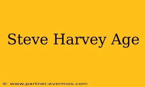 Steve Harvey Age