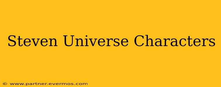 Steven Universe Characters