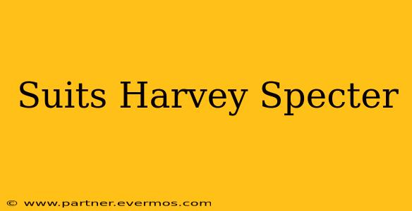Suits Harvey Specter