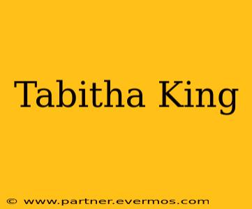 Tabitha King