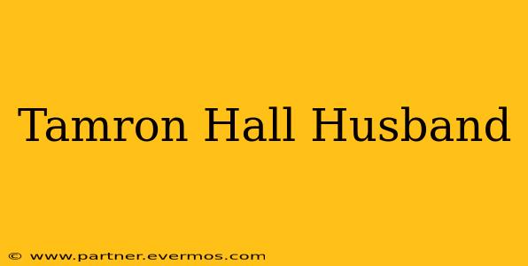 Tamron Hall Husband