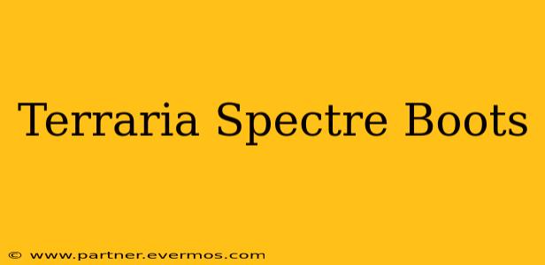 Terraria Spectre Boots