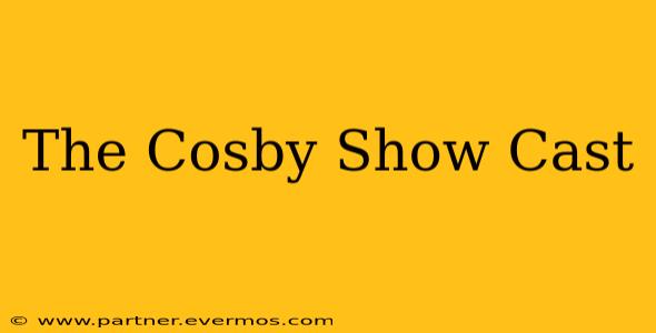 The Cosby Show Cast