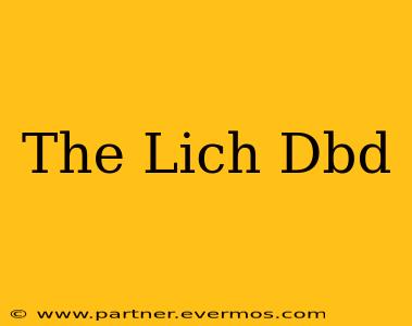 The Lich Dbd