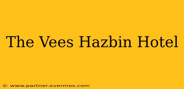 The Vees Hazbin Hotel