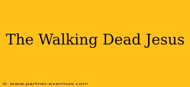 The Walking Dead Jesus