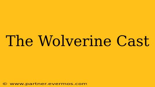The Wolverine Cast