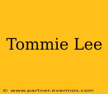 Tommie Lee