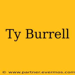 Ty Burrell