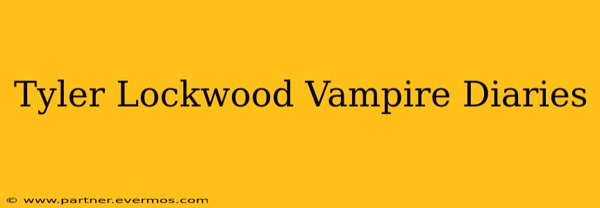 Tyler Lockwood Vampire Diaries