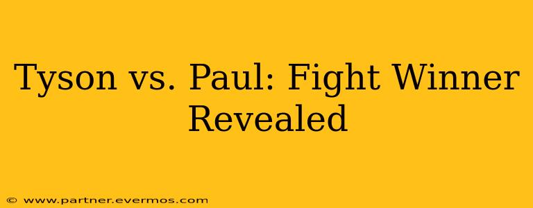 Tyson vs. Paul: Fight Winner Revealed