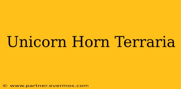 Unicorn Horn Terraria
