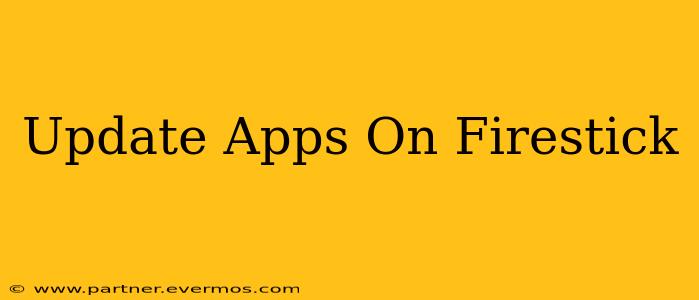 Update Apps On Firestick