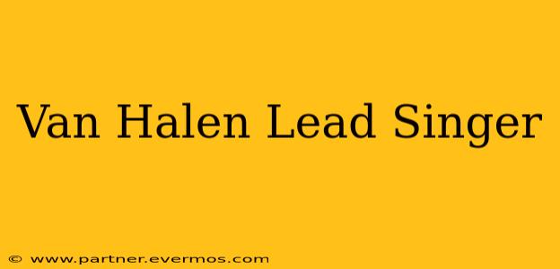 Van Halen Lead Singer