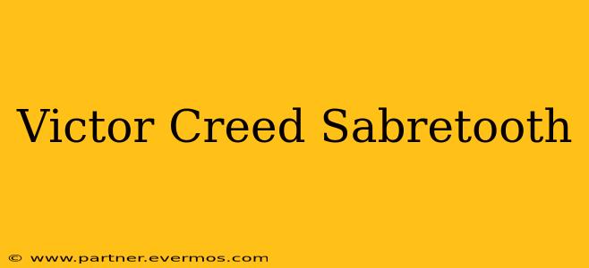Victor Creed Sabretooth