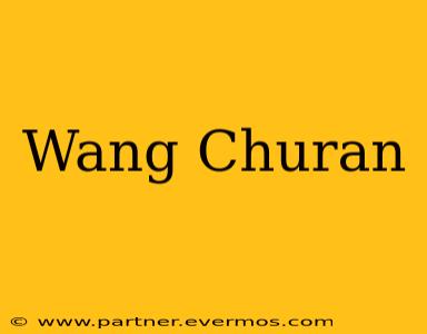 Wang Churan