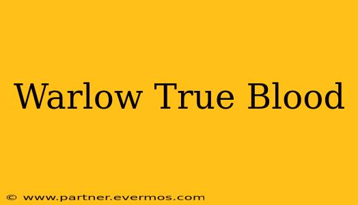 Warlow True Blood