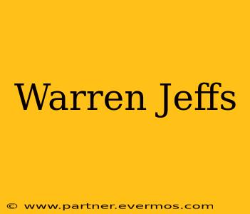 Warren Jeffs