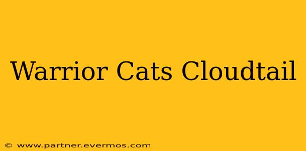 Warrior Cats Cloudtail