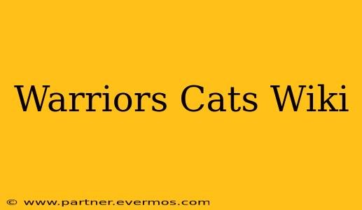 Warriors Cats Wiki