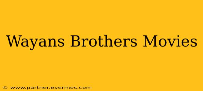 Wayans Brothers Movies