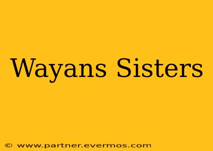 Wayans Sisters
