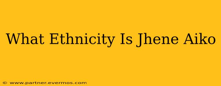 What Ethnicity Is Jhene Aiko