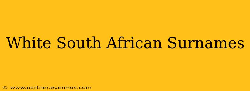 White South African Surnames