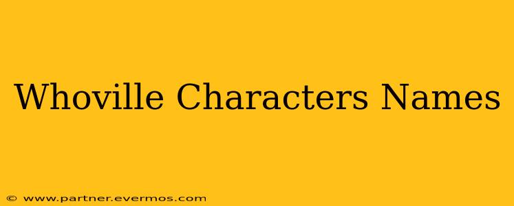 Whoville Characters Names