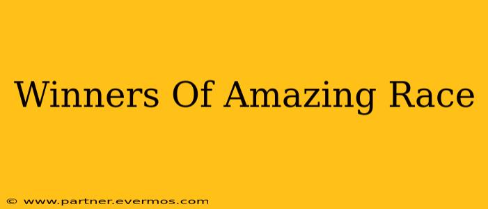Winners Of Amazing Race
