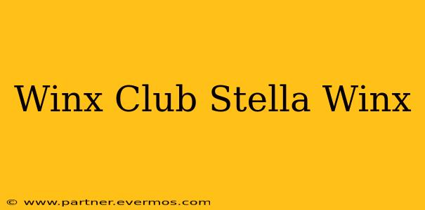 Winx Club Stella Winx