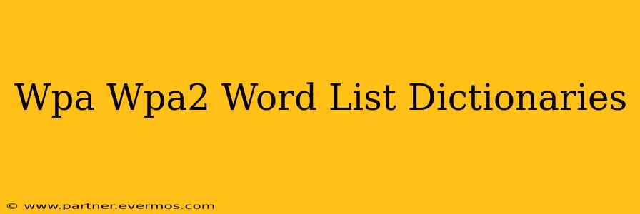 Wpa Wpa2 Word List Dictionaries