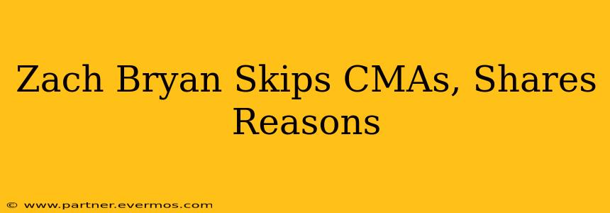 Zach Bryan Skips CMAs, Shares Reasons