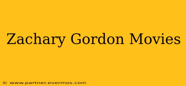 Zachary Gordon Movies
